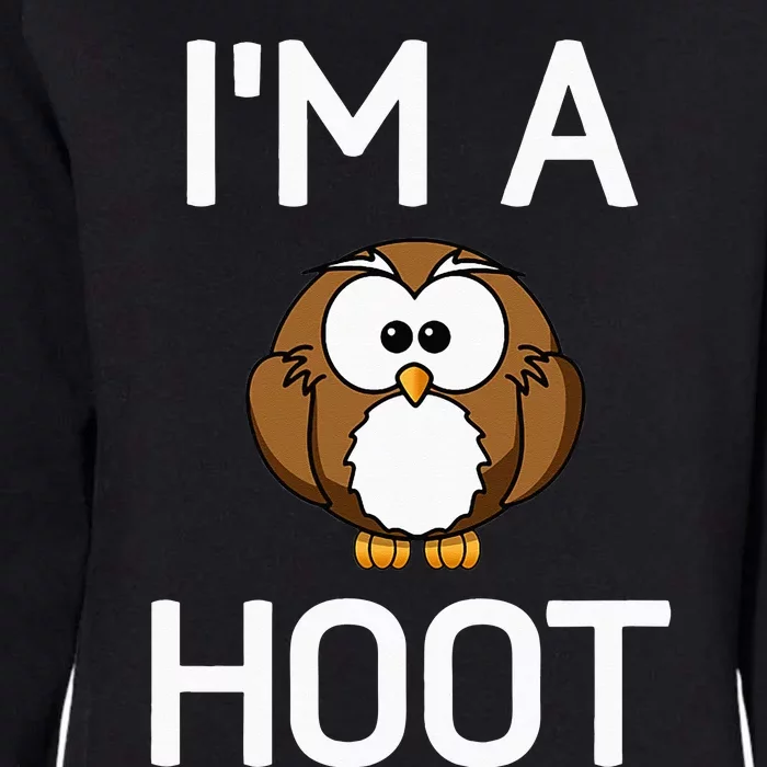 Im A Hoot Owl Pun Funny Jokes Sarcastic Sayings. Womens California Wash Sweatshirt