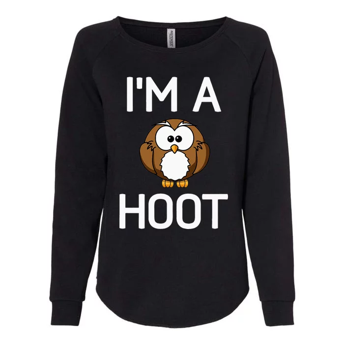 Im A Hoot Owl Pun Funny Jokes Sarcastic Sayings. Womens California Wash Sweatshirt