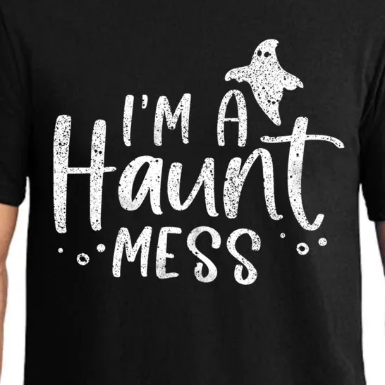 I'm A Haunt Mess Ghost Gift Funny Halloween Hot Mess Mom Gift Pajama Set