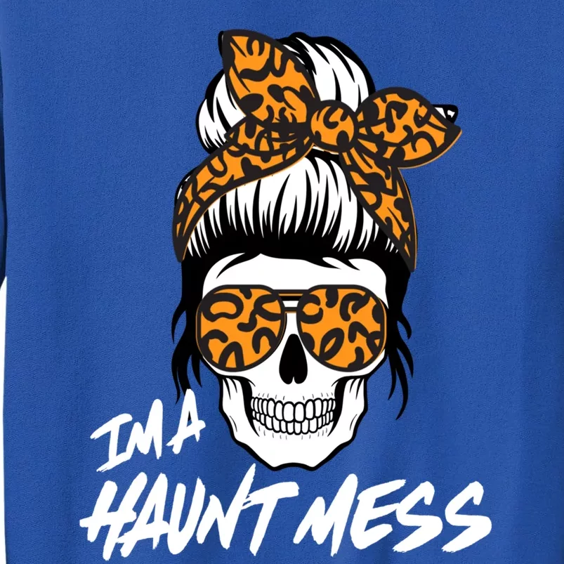 I'm A Haunt Mess Messy Bun Mom Gift Tall Sweatshirt