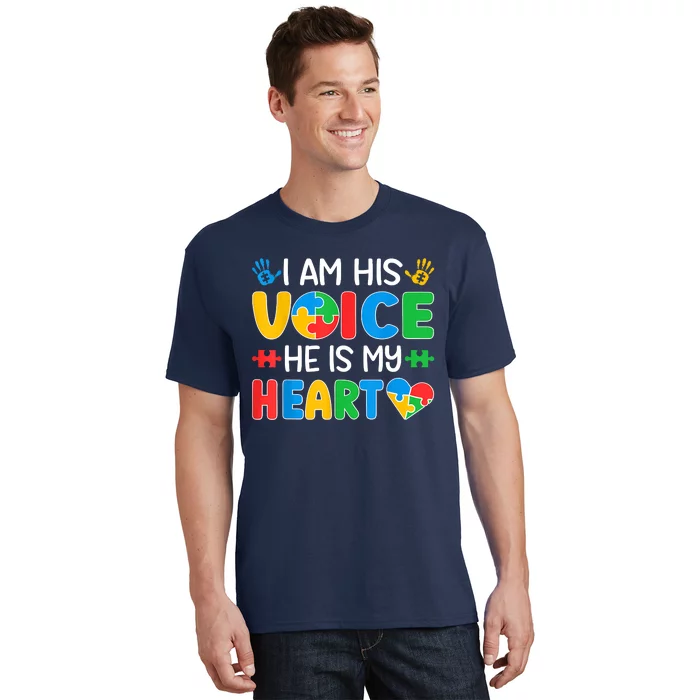 I Am His Voice He Is My Heart Autism Mom Mama Autism Daddy Papa Autism Awareness T-Shirt