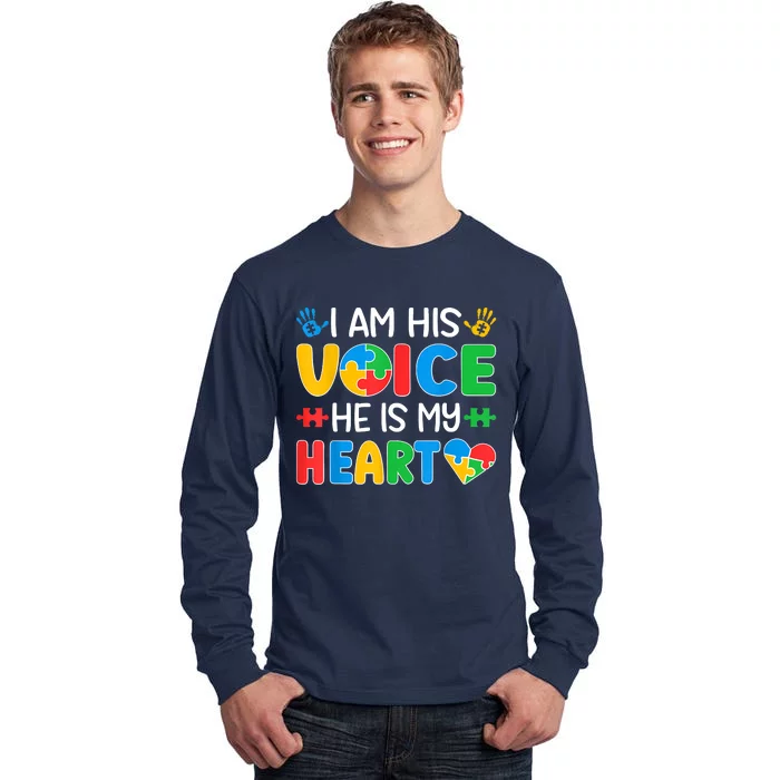 I Am His Voice He Is My Heart Autism Mom Mama Autism Daddy Papa Autism Awareness Tall Long Sleeve T-Shirt