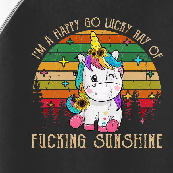 I'm A Happy Go Lucky Ray Of Fucking Sunshine Toddler Fine Jersey T-Shirt