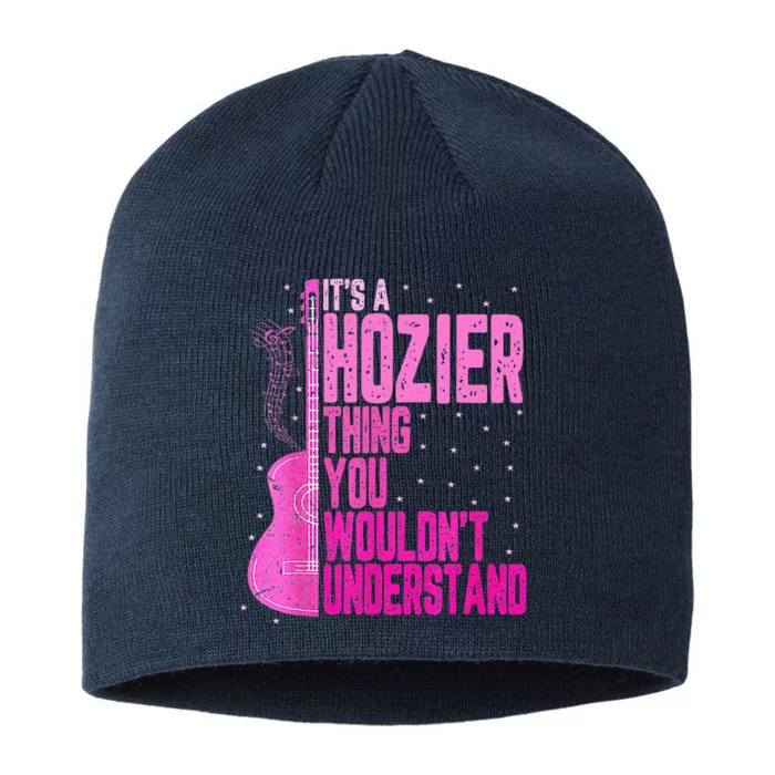 ItS A Hozier Thing You WouldnT Understand 8 1/2in Sustainable Knit Beanie