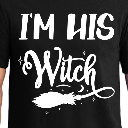 I Am His Witch Halloween Costume Fiancée Friend Wife Gift Pajama Set