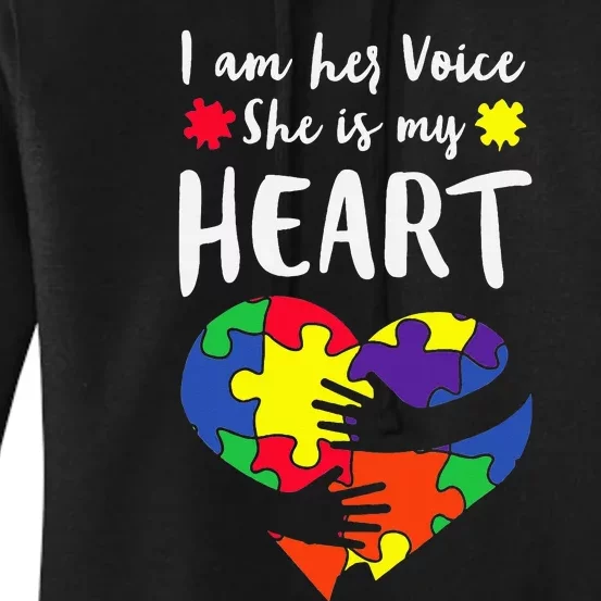 I Am Her Voice She IS My Heart Autism Awareness Women's Pullover Hoodie