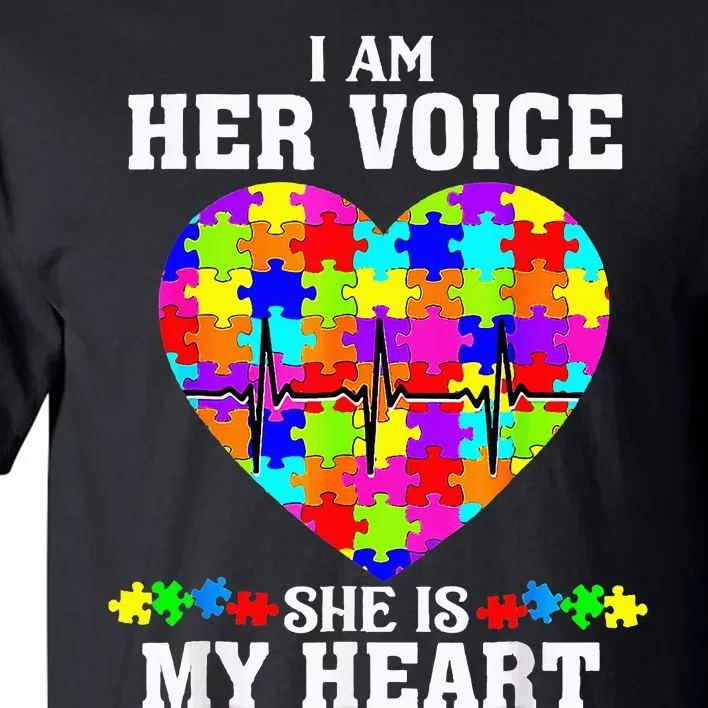 I Am Her Voice She Is My Heart Autism Mom Autistic Daughter Tall T-Shirt