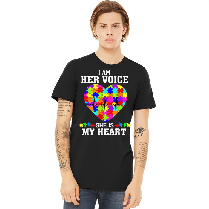 I Am Her Voice She Is My Heart Autism Mom Autistic Daughter Premium T-Shirt