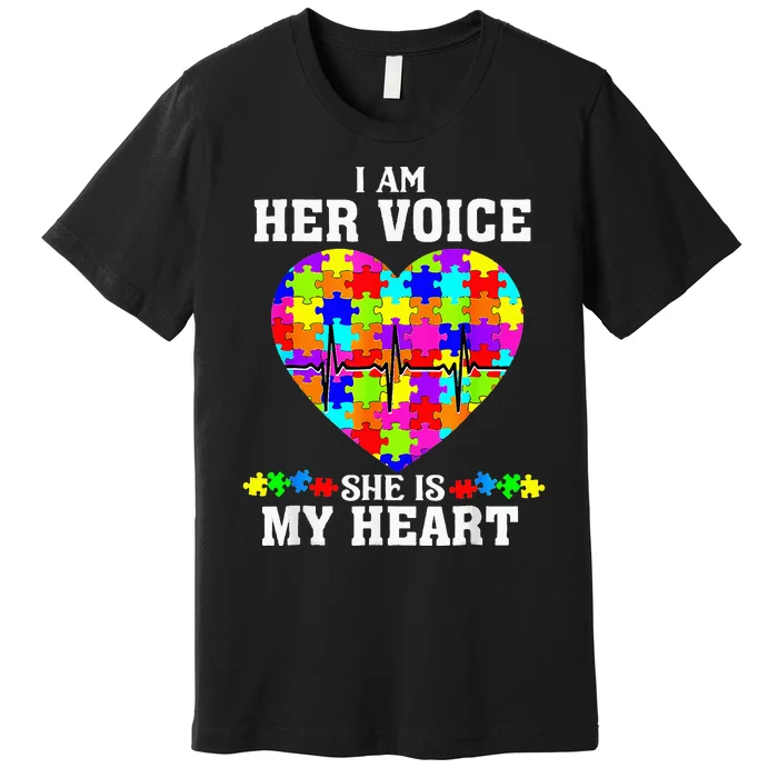 I Am Her Voice She Is My Heart Autism Mom Autistic Daughter Premium T-Shirt