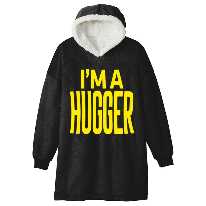 I’M A Hugger Hooded Wearable Blanket