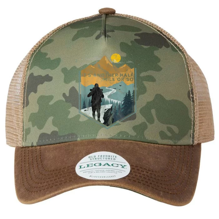 Its Another Half Mile Or So Mountain Hiking Legacy Tie Dye Trucker Hat