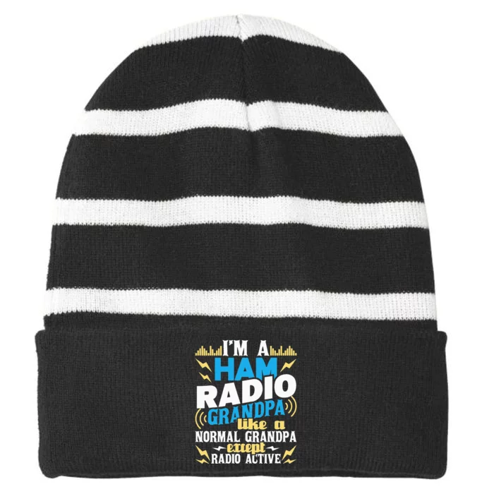 I'm A Ham Radio Grandpa Ham Radio Amateur Radio Operator Striped Beanie with Solid Band