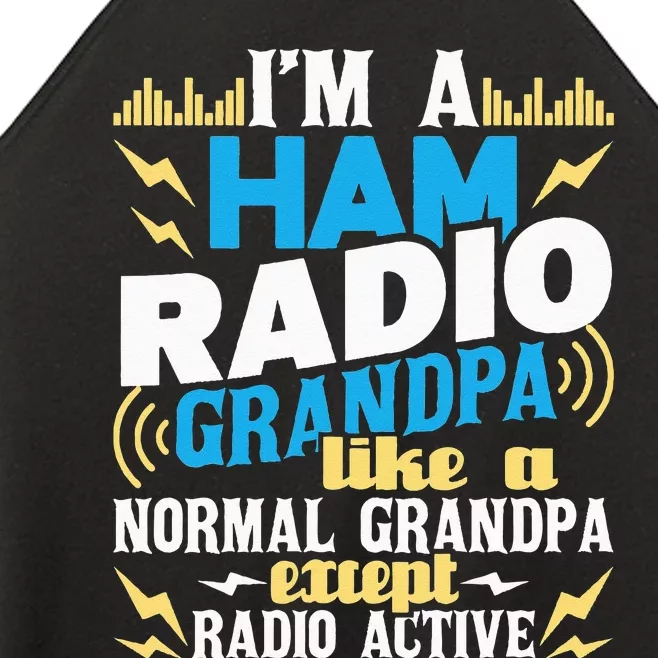 I'm A Ham Radio Grandpa Ham Radio Amateur Radio Operator Women’s Perfect Tri Rocker Tank