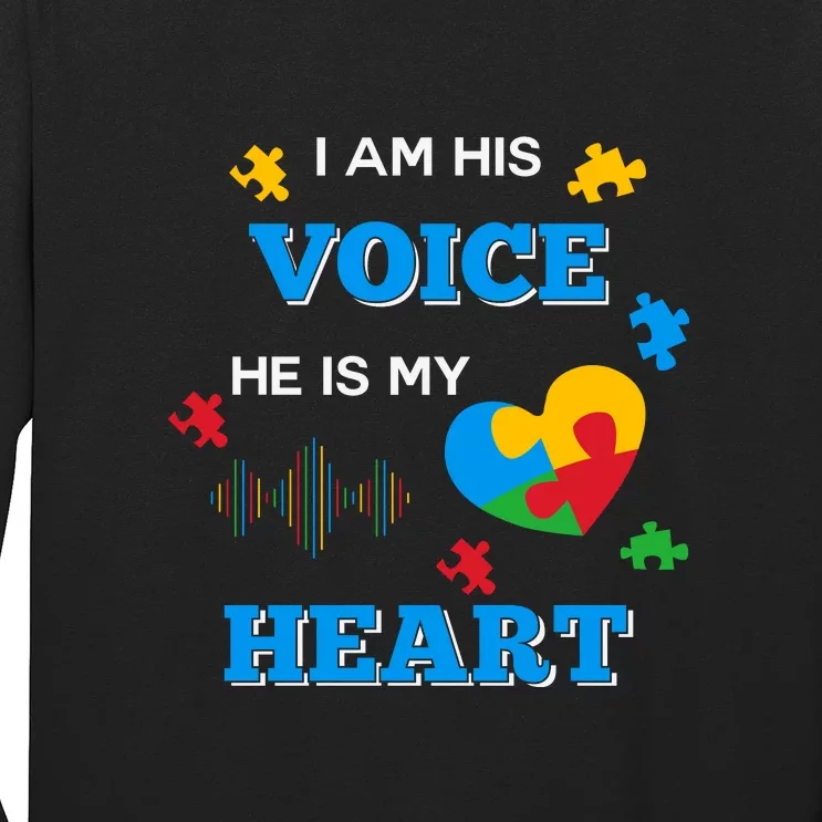 I Am His Voice Autistic Autism Awareness Month Gift Long Sleeve Shirt