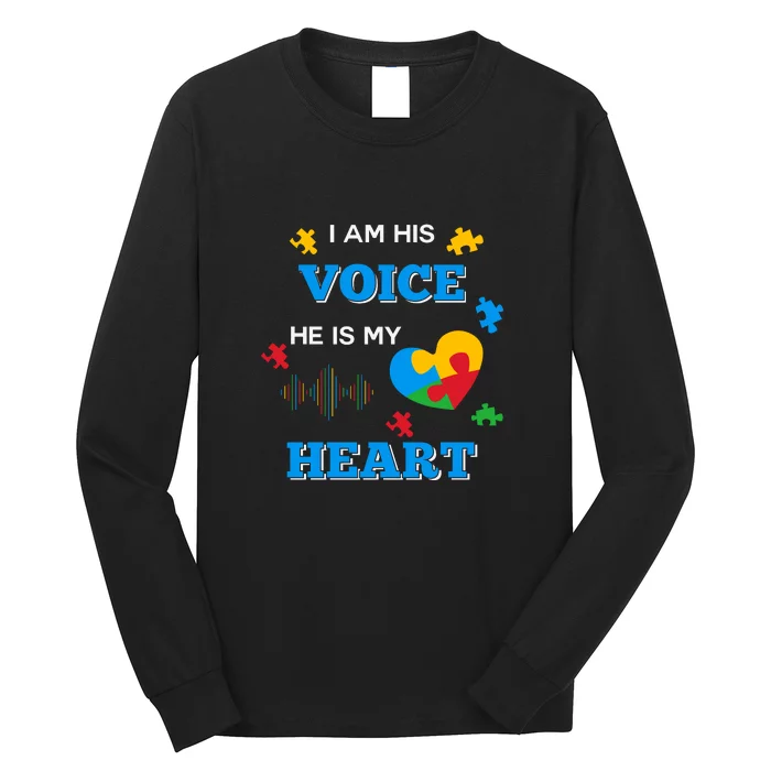 I Am His Voice Autistic Autism Awareness Month Gift Long Sleeve Shirt