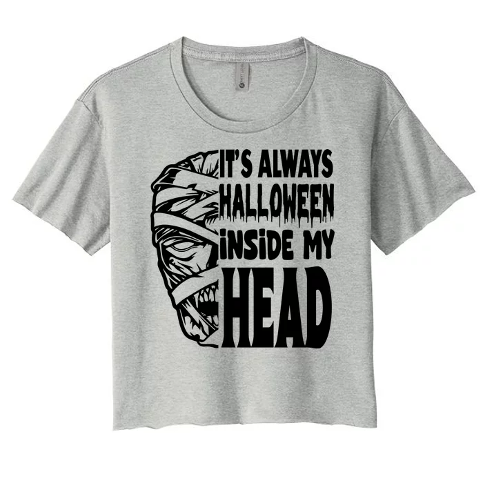 Its Always Halloween Inside My Head Zombie Women's Crop Top Tee