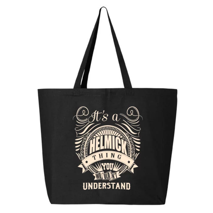 It's A HELMICK Thing Gifts 25L Jumbo Tote