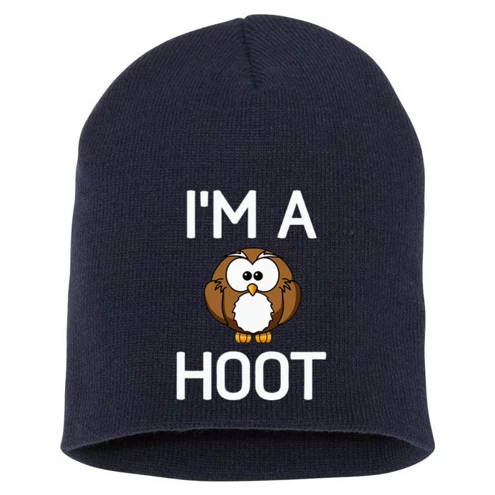 Im A Hoot Owl Pun Funny Jokes Sarcastic Sayings Short Acrylic Beanie