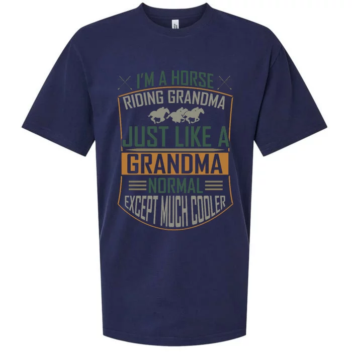 I'm A Horse Riding Grandma Just Like A Normal Grandma Expect Much Cooler Sueded Cloud Jersey T-Shirt