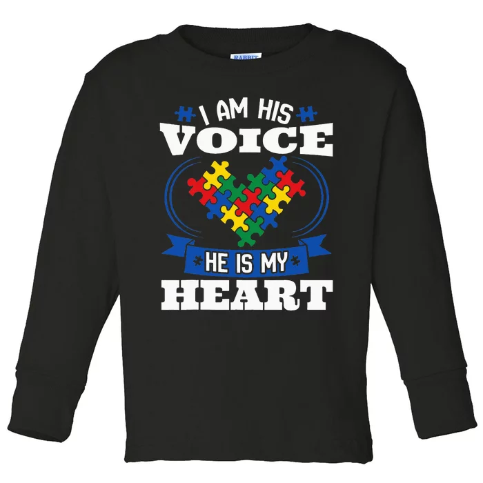 I Am His Voice He Is My Heart Autism Awareness Son Toddler Long Sleeve Shirt