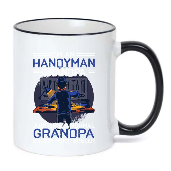 I'm An Handy Grandpa Just Like A Normal Grandpa Except Cute Gift Black Color Changing Mug