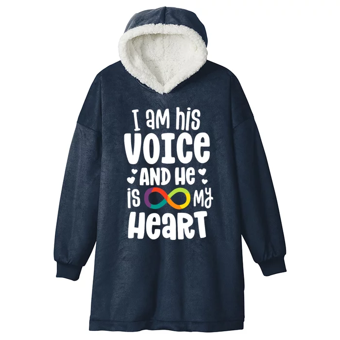 I Am His Voice And He Is My Heart Autism Infinity Hooded Wearable Blanket