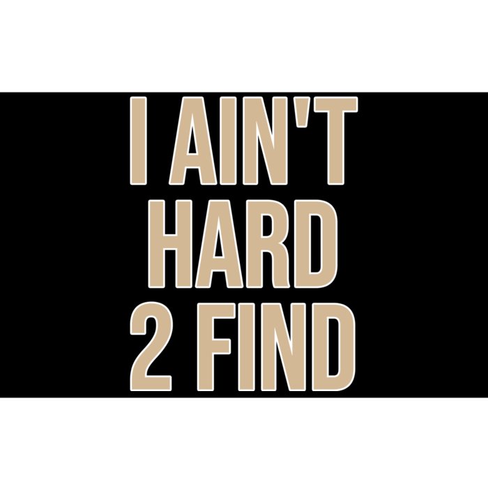 I Aint Hard 2 Find Buffaloes Football Bumper Sticker