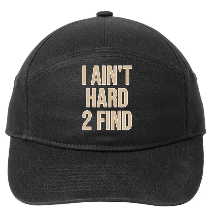 I Aint Hard 2 Find Buffaloes Football 7-Panel Snapback Hat