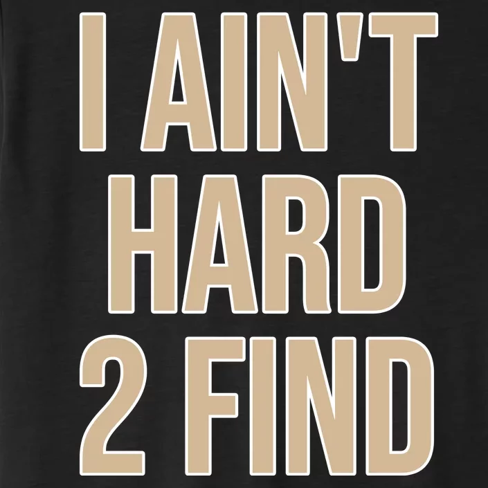 I Aint Hard 2 Find Buffaloes Football ChromaSoft Performance T-Shirt