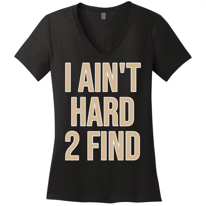 I Aint Hard 2 Find Buffaloes Football Women's V-Neck T-Shirt