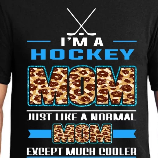 Im A Hockey Mom Funny Cool Mom Leopard For Mothers Day Gift Pajama Set