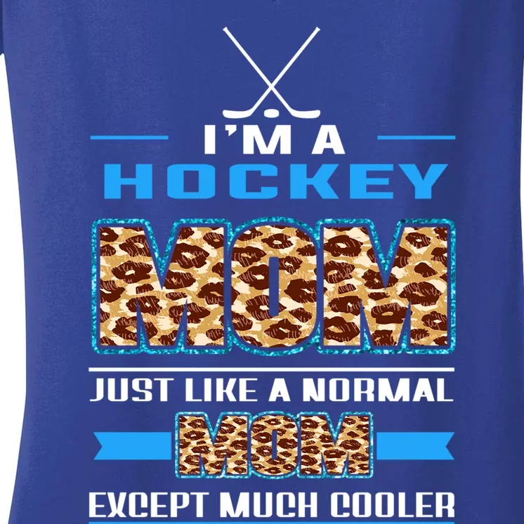 Im A Hockey Mom Funny Cool Mom Leopard For Mothers Day Gift Women's V-Neck T-Shirt