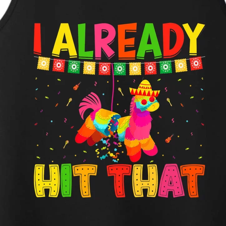 I Already Hit That Mexican Hat Happy Cinco De Mayo Performance Tank