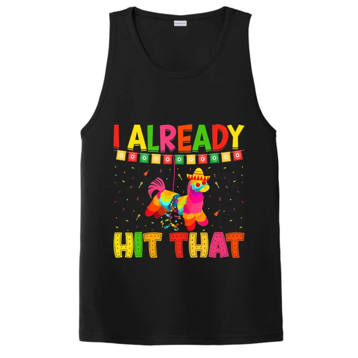 I Already Hit That Mexican Hat Happy Cinco De Mayo Performance Tank