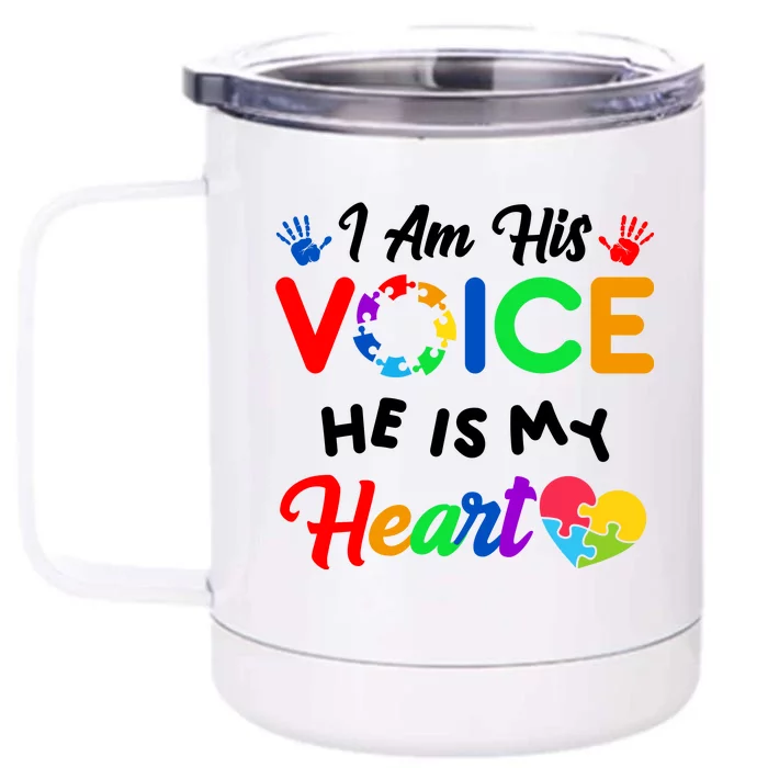 I Am His Voice He Is My Heart Autism Awareness Front & Back 12oz Stainless Steel Tumbler Cup