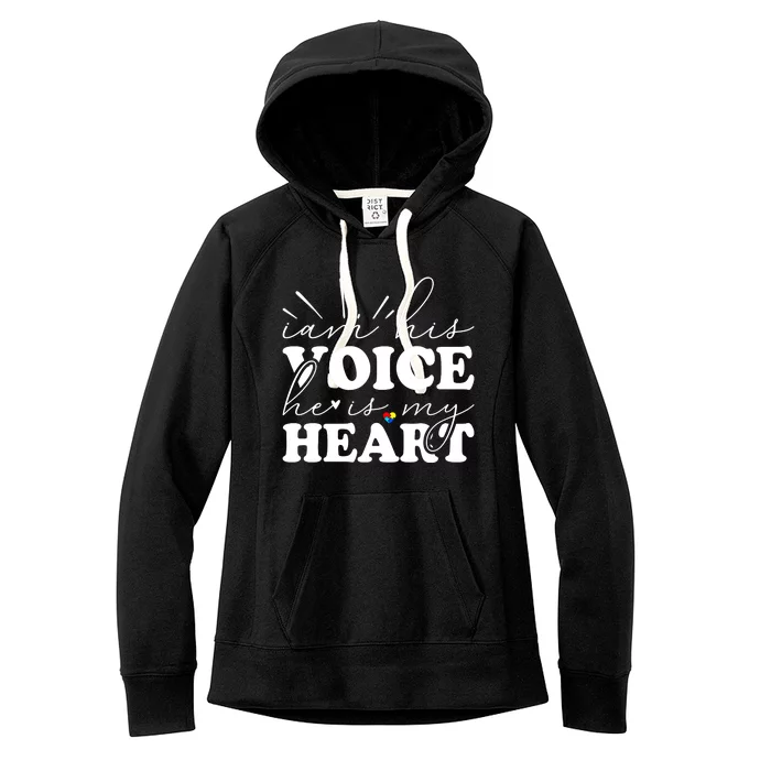 I Am His Voice He Is My Heart Autism Awareness Women's Fleece Hoodie