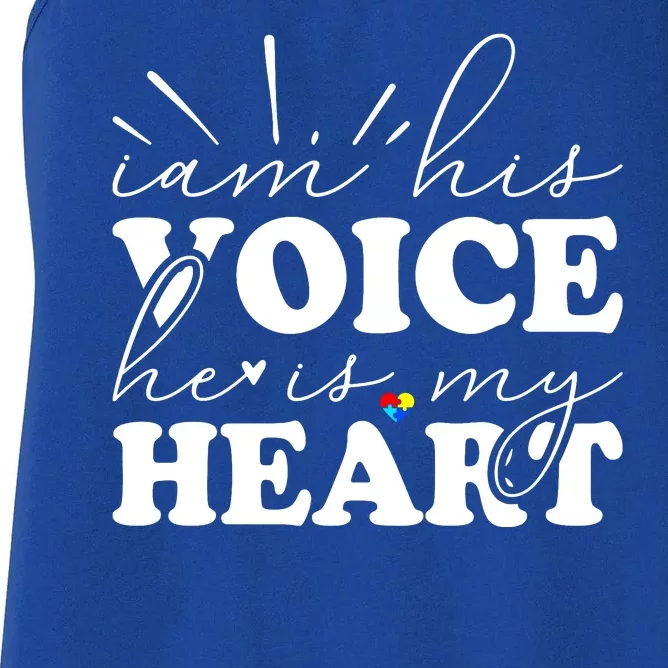 I Am His Voice He Is My Heart Autism Awareness Women's Racerback Tank