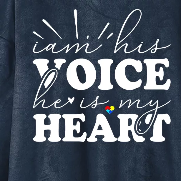 I Am His Voice He Is My Heart Autism Awareness Hooded Wearable Blanket