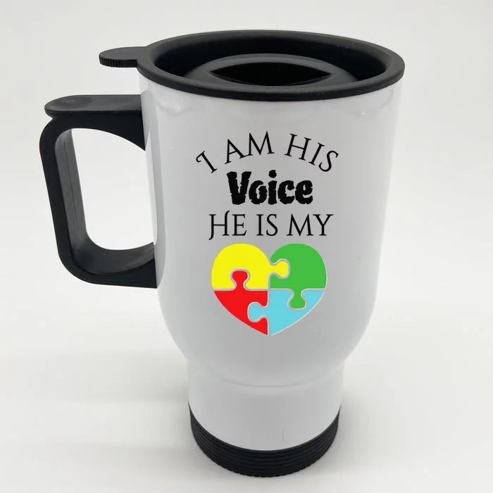 I Am His Voice He Is My Heart Autism Awareness Love Front & Back Stainless Steel Travel Mug