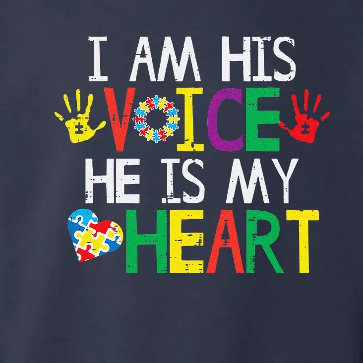 I Am His Voice He Is My Heart Autism Awareness Mom Women Dad Toddler Hoodie