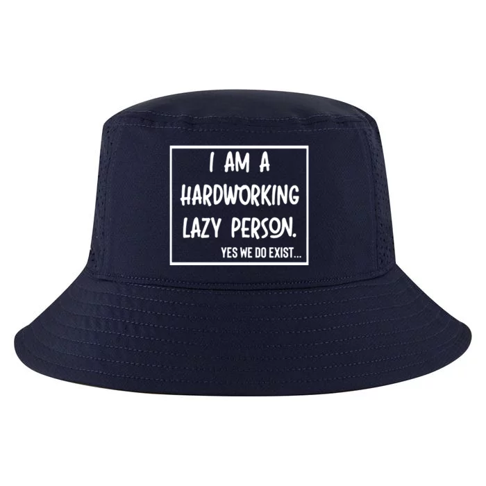 IM A Hardworking Lazy Person Cool Comfort Performance Bucket Hat