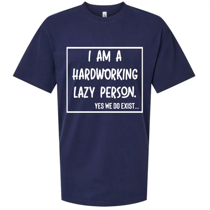 IM A Hardworking Lazy Person Sueded Cloud Jersey T-Shirt