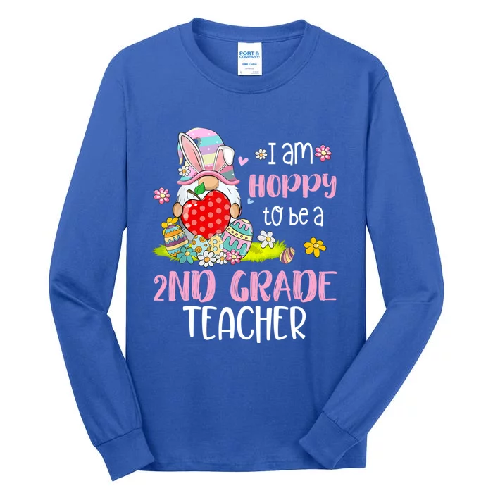 I Am Hoppy To Be A 2nd Grade Teacher Bunny Gnome Egg Easter Great Gift Tall Long Sleeve T-Shirt