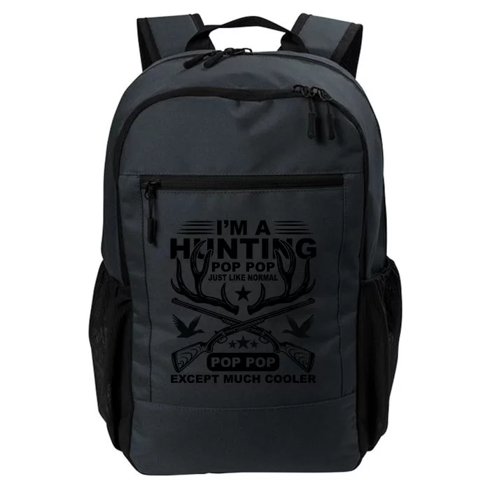 I'm A Hunting T Daily Commute Backpack