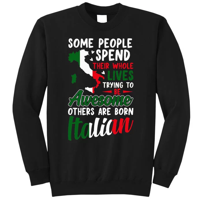 Italian Awesome Italy Roots Tall Sweatshirt