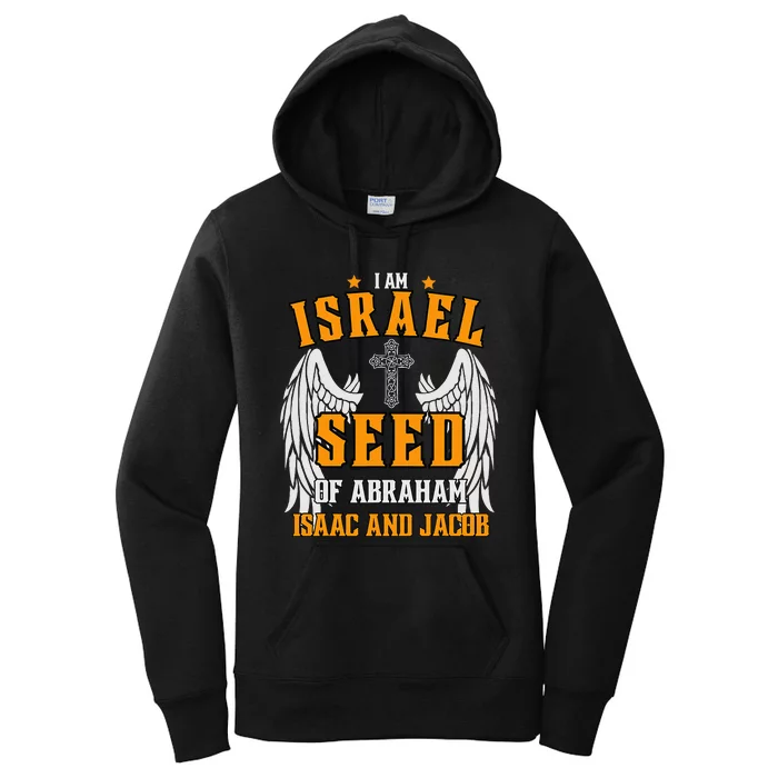 I am Israel Seed Of Abraham Isaac and Jacob Women's Pullover Hoodie