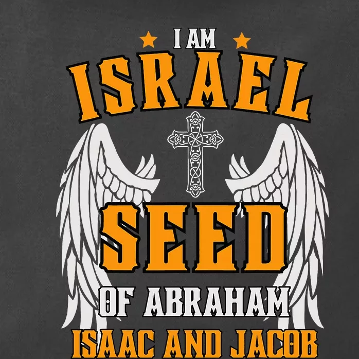 I am Israel Seed Of Abraham Isaac and Jacob Zip Tote Bag