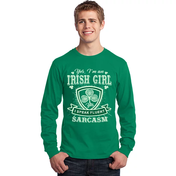 I'm an Irish Girl, Perfect Funny St Patrick's Day Girl Long Sleeve Shirt