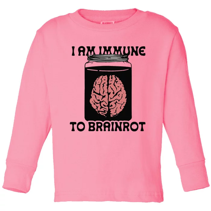 I Am Immune To Brainrot Toddler Long Sleeve Shirt