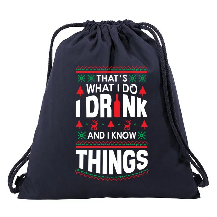 I And I Know Things Party Lover Ugly Christmas Sweater Gift Drawstring Bag